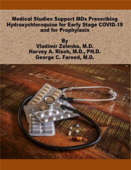 Hydroxychloroquine for Early Stage COVID-19 and for Prophylaxis