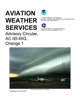 Aviation Weather Services, Advisory Circular 00-45G, Change 1 (July 2010)