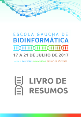 LIVRO DE RESUMOS Dorn, Marcio EGB 2017 - Livro De Resumos / Marcio Dorn, Rodrigo Ligabue Braun, Hugo Verli