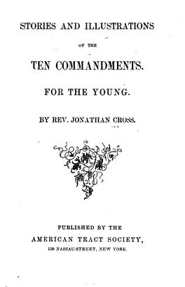 Stories and Illustrations of the Ten Commandments, for the Young