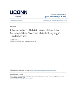 Climate-Induced Habitat Fragmentation Affects Metapopulation Structure of Arctic Grayling in Tundra Streams Heidi E