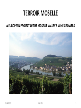 Terroir Moselle EIN EUROPÄISCHES PROJEKT DER WINZER DES MOSELTALS