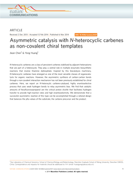 Asymmetric Catalysis with N-Heterocyclic Carbenes As Non-Covalent Chiral Templates