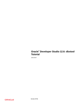 Oracle® Developer Studio 12.6: Dbxtool Tutorial 2 > Display Var Will Display 'Var' > Stop in X > Run Running