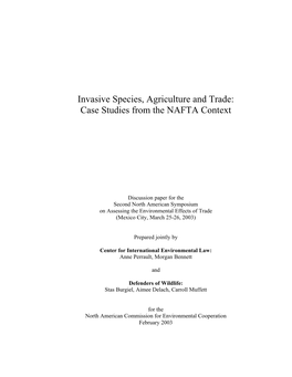 Invasive Species, Agriculture and Trade: Case Studies from the NAFTA Context