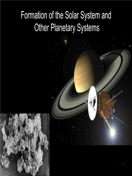 Formation of the Solar System and Other Planetary Systems