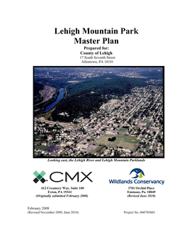 Lehigh Mountain Park Master Plan Prepared For: County of Lehigh 17 South Seventh Street Allentown, PA 18101