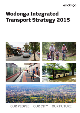 Wodonga Integrated Transport Strategy 2015