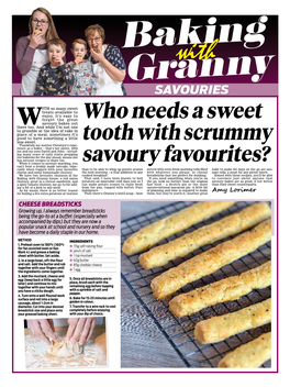 Who Needs a Sweet Tooth with Scrummy Savoury Favourites?