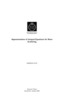 Approximations of Integral Equations for Wave Scattering