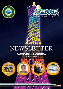 NEWSLETTER Won 4 Consecutive ALOHA Interna- Partners, in Turn Benefiting Many Adds in His Own Words the Reason Tional Competitions and Have Been Children for Life