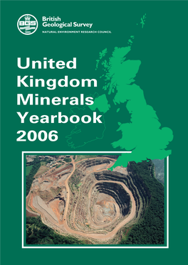 United Kingdom Minerals Yearbook 2006 British Geological Survey