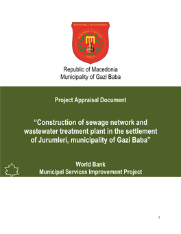 “Construction of Sewage Network and Wastewater Treatment Plant in the Settlement of Jurumleri, Municipality of Gazi Baba”