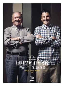 Global Annual Report 2013 2 Movember’S Vision