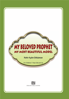 My Beloved Prophet, My Most Beautiful Model