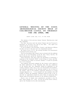 GENERAL MEETING of the ESSEX ARCHAEOLOGICAL SOCIETY HELD at COLCHESTER CASTLE, on THURSDAY the 27Th APRIL, 1905