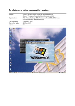 Emulation – a Viable Preservation Strategy