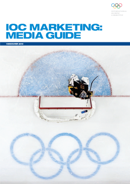 Vancouver 2010 Ioc Marketing: Media Guide / 2