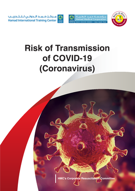 Risk of Transmission of COVID-19 (Coronavirus)