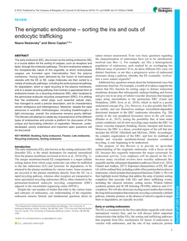 The Enigmatic Endosome – Sorting the Ins and Outs of Endocytic Trafficking Naava Naslavsky1 and Steve Caplan1,2,*