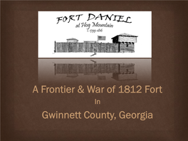 Fort Daniel’S Location