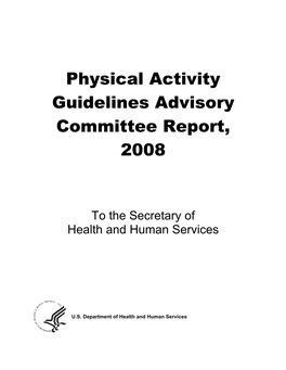 Physical Activity Guidelines Advisory Committee Report, 2008