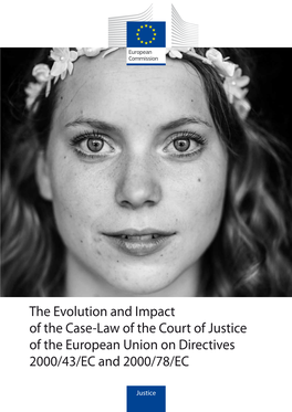 The Evolution and Impact of the Case-Law of the Court of Justice of the European Union on Directives 2000/43/EC and 2000/78/EC