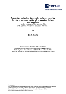 Prevention Policy in a Democratic State Governed by the Rule of Law Must