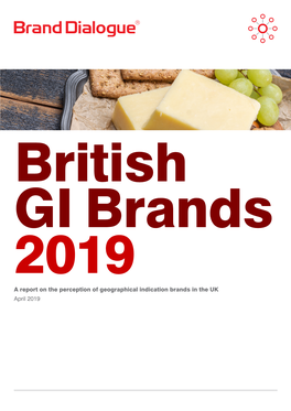 A Report on the Perception of Geographical Indication Brands in the UK April 2019 Foreword