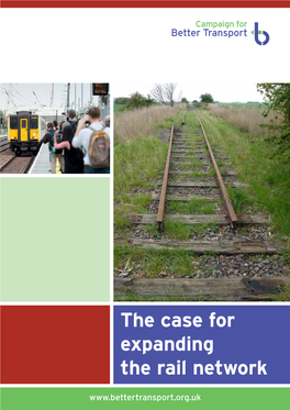 The Case for Expanding the Rail Network Contents