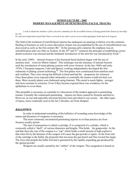 BALLISTICS: in Order to Understand Something of the Ballistics of Wounding Some Knowledge of the Nature and Dynamics of Weaponry Is Necessary