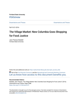 The Village Market: New Columbia Goes Shopping for Food Justice