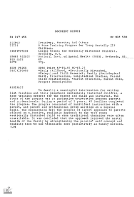 A Home Training Program for Young Mentally Ill Children. INSTITUTION League School for Seriously Disturbed Children, Brooklyn, N.Y