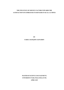 The Influence of Service Factors Towards the Satisfaction of Express Bus Passengers in Kuala Lumpur