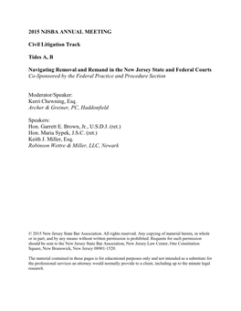 2015 NJSBA ANNUAL MEETING Civil Litigation Track Tides A, B Navigating Removal and Remand in the New Jersey State and Federal Co