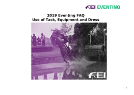 2019 Eventing FAQ Use of Tack, Equipment and Dress