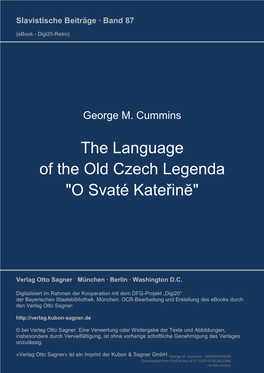 The Language of the Old Czech Legenda "O Svaté Kateřinĕ"