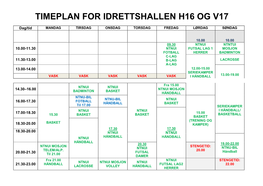 Timeplan for Idrettshallen H16 Og V17
