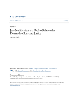 Jury Nullification As a Tool to Balance the Demands of Law and Justice Aaron Mcknight