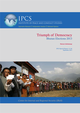 Triumph of Democracy: Bhutan Elections 2013