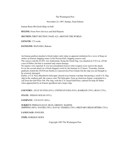 The Washington Post November 22, 1987, Sunday, Final Edition Iranian Boats Hit Greek Ships in Gulf BYLINE: from News Services An