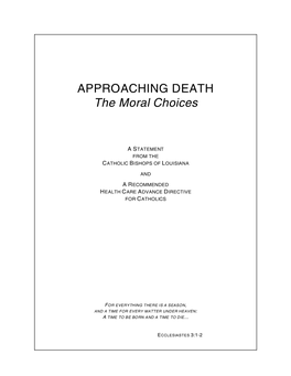 APPROACHING DEATH the Moral Choices