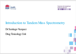 Introduction to Tandem Mass Spectrometry