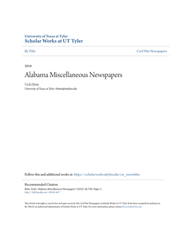 Alabama Miscellaneous Newspapers Vicki Betts University of Texas at Tyler, Vbetts@Uttyler.Edu