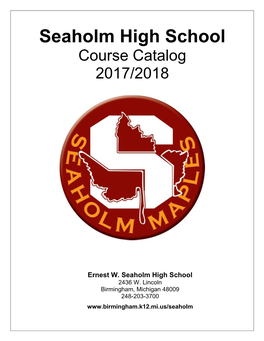 Seaholm High School Course Catalog 2017/2018