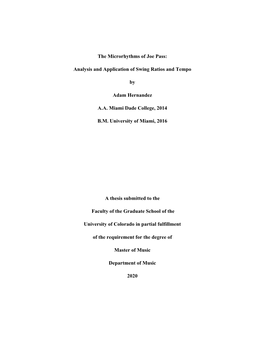 The Microrhythms of Joe Pass: Analysis and Application of Swing Ratios and Tempo by Adam Hernandez A.A. Miami Dade College