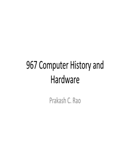 967 Computer History and Hardware