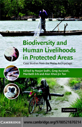 Biodiversity and Human Livelihoods in Protected Areas: Case Studies from the Malay Archipelago