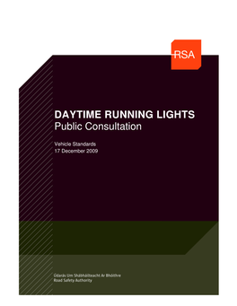 DAYTIME RUNNING LIGHTS Public Consultation