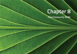 Chapter 8 Plant Biosecurity RD&E Plant Biosecurity Research, Development and Extension